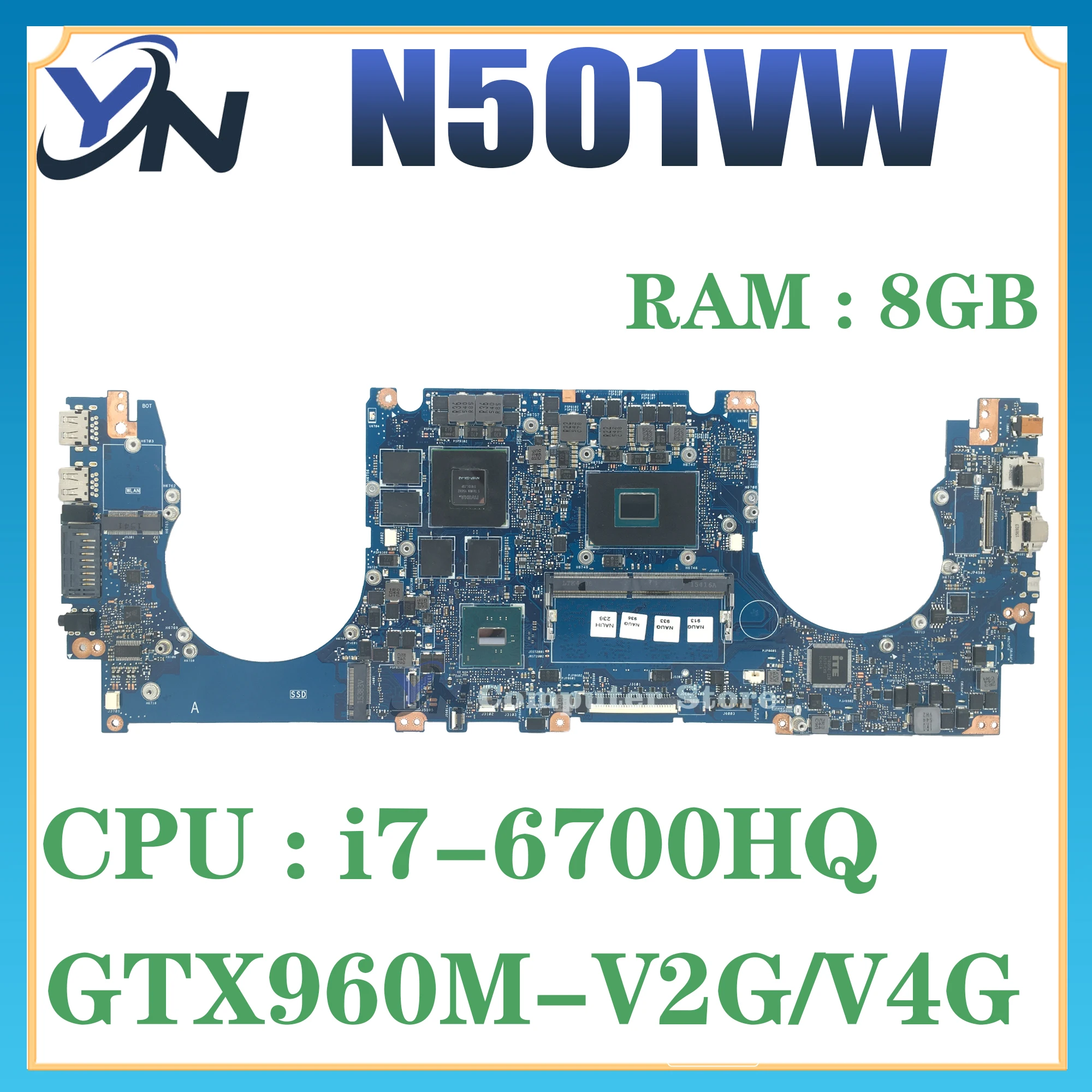 

G501V For ASUS N501VW G501VW G58V UX501V UX501VW Laptop Motherboard N501V Mainboard Test OK I7-6700HQ Cpu 8GB-RAM GTX960M-2G/4G