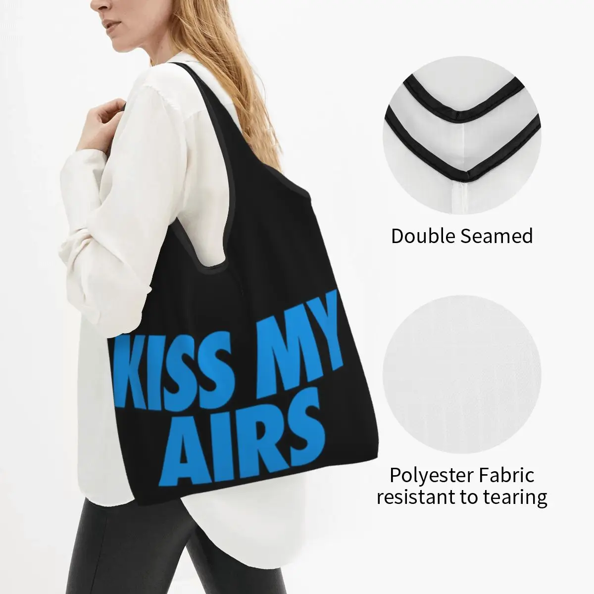 Kiss My Airs Groceries Shopping Tote Bag Women Custom Shopper Shoulder Bag Big Capacity Handbags