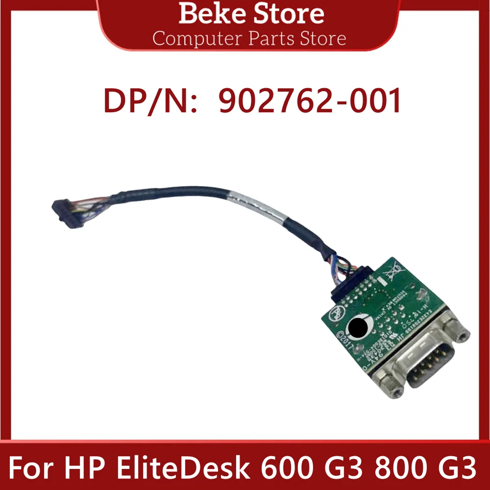 Beke 910325-001 902762-001 Original For HP EliteDesk 600 G3 800 G3 9Pin COM Serial Port Board 100% Tested Fast Ship