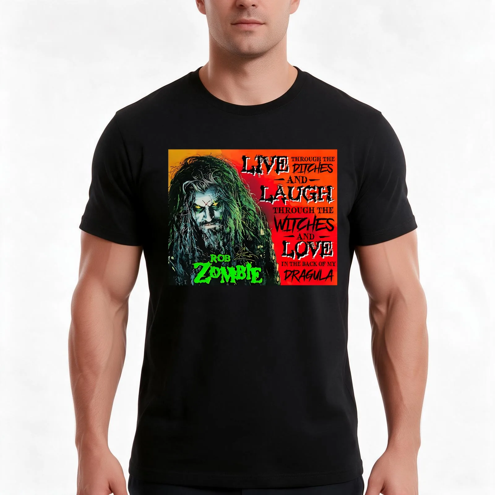 Rob Zombie Dragula - Rob Zombie Live Through The Ditches And Laugh T-Shirt, Summer Casual Cotton Tee, Oversized Streetwear Tops