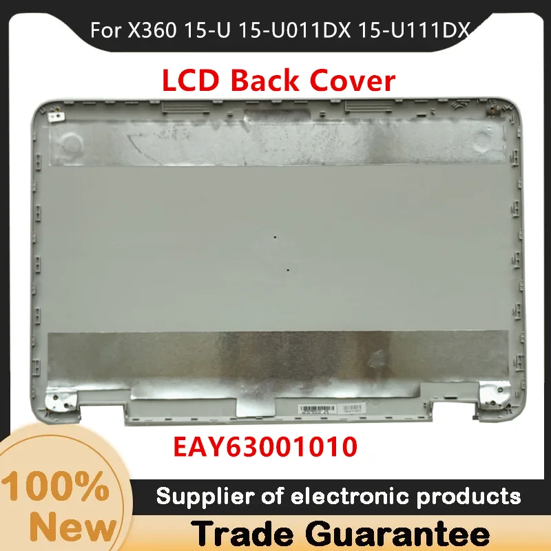 New For HP ENVY X360 15-U 15-U011DX 15-U111DX LCD Back Cover Rear EAY63001010 Silver