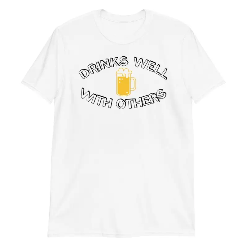 With Others T shirt Drinks Well With Others Husband Christmas Day Funny Birthday Gift Funny Shirt 100% Cotton y2k Drop Shipping