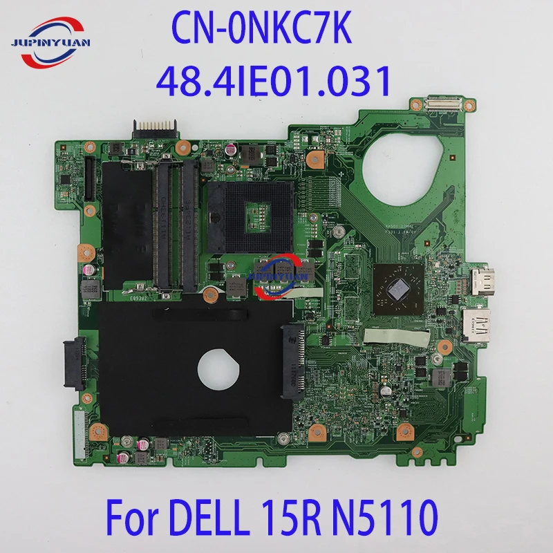 

CN-0NKC7K 0NKC7K NKC7K Free Shipping High Quality Mainboard For DELL 15R N5110 Laptop Motherboard HM67 DDR3 100% Full Tested OK