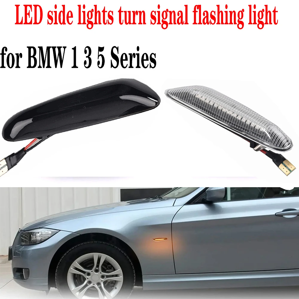 

Turn Signal Flashing for BMW 1 3 5 Series E81 E90 E60 E91 E92 E93 Leaf Panel Lights LED Side Lights Turn Signal Flashing Lights