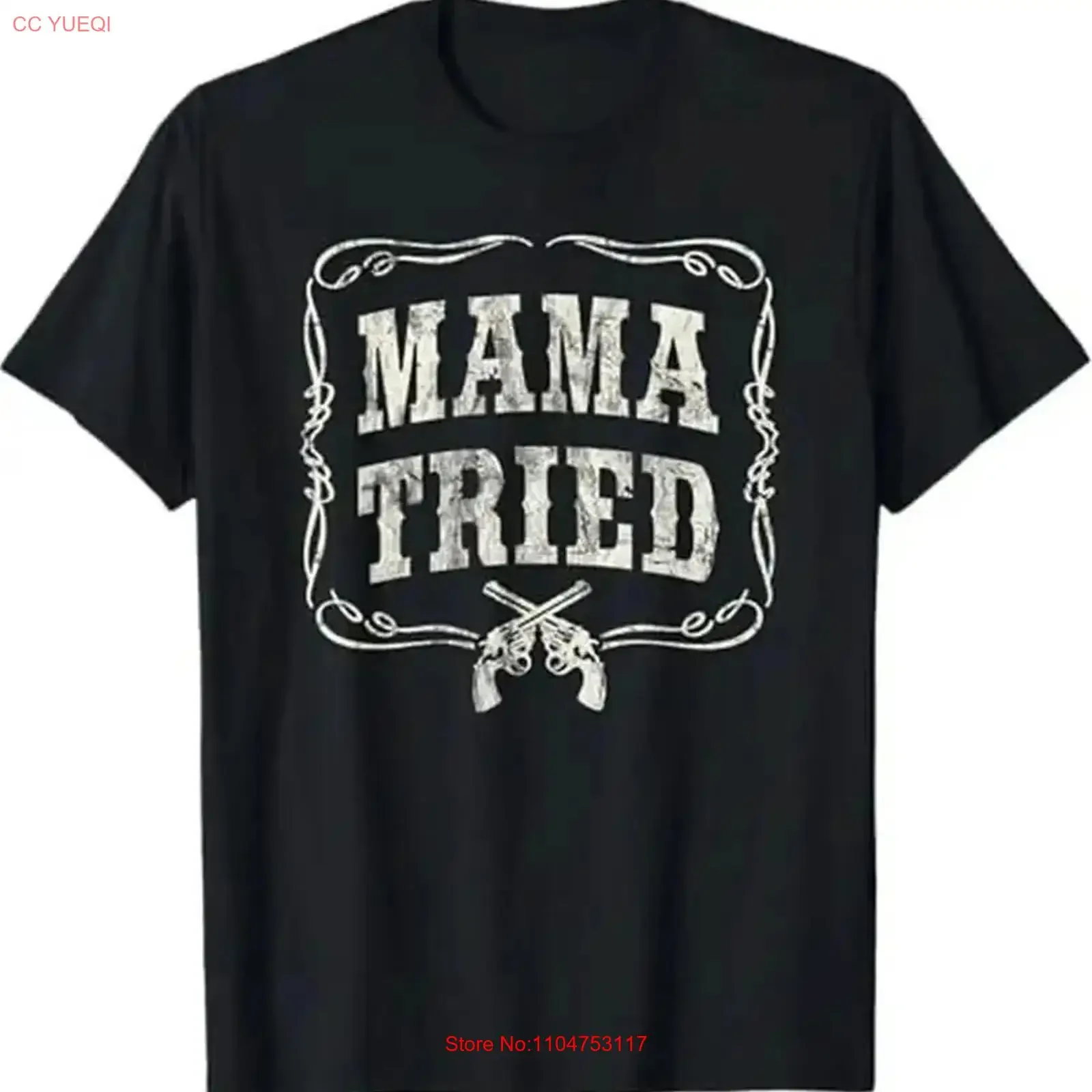 Mama Tried T Shirt 100 Cotton Men's Black Casual SweaT vintage Washed Slightly homme Comfortable Unisex graphic Versatile