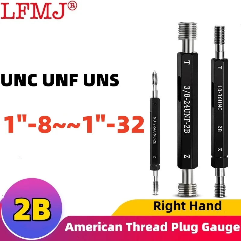 1PCS 2B UNC UNF UNS UNEF Steel Mer-cury Gage American Standard Fine Thread Plug Gauge  1''-8 1''-10 1''-12 1''-14 1''-32