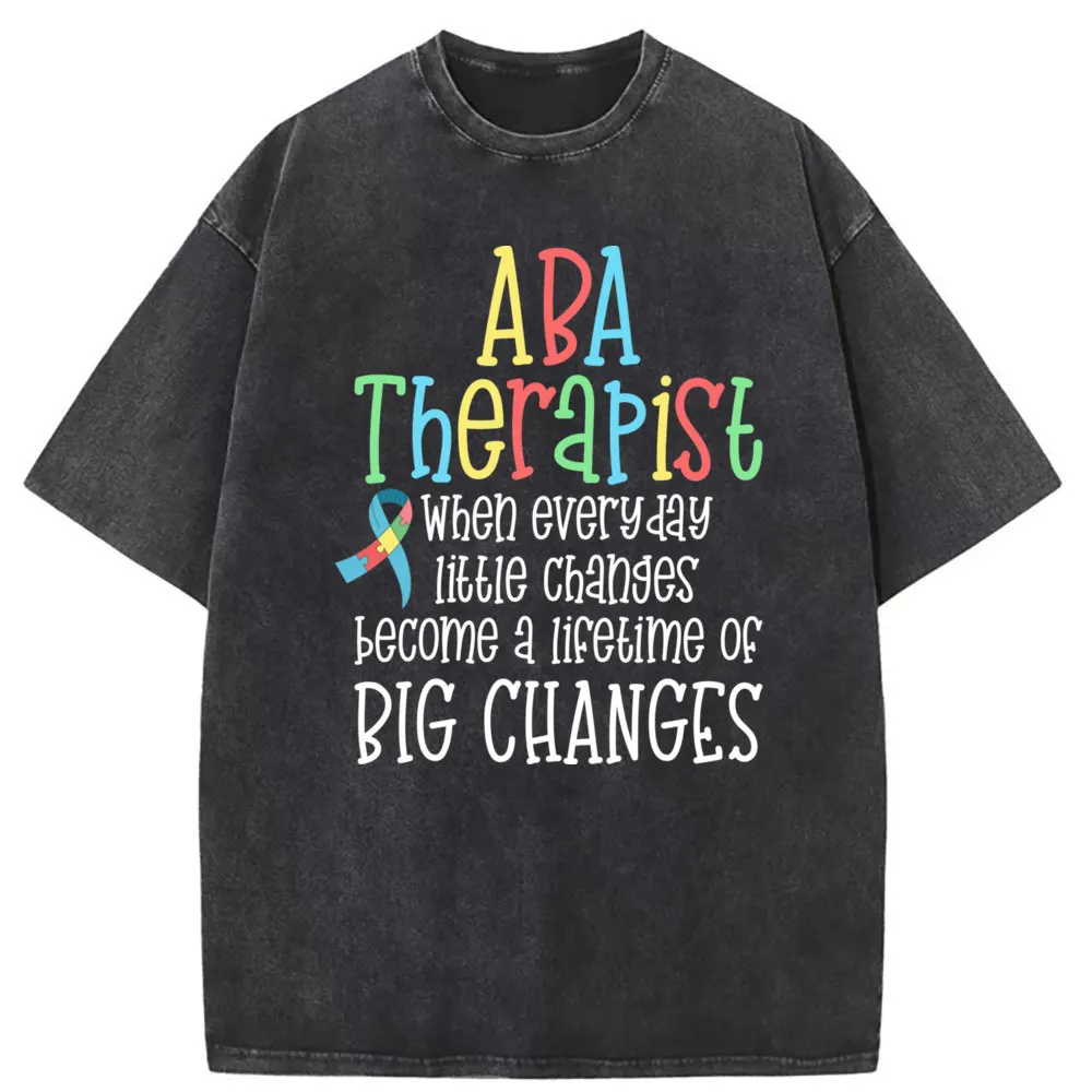 Aba Therapist Big Changes Men T-shirts 2023 Fashion Sweatshirts Long Sleeve Sweater Behavior Analyst Tshirts Menparty Tee Shirt