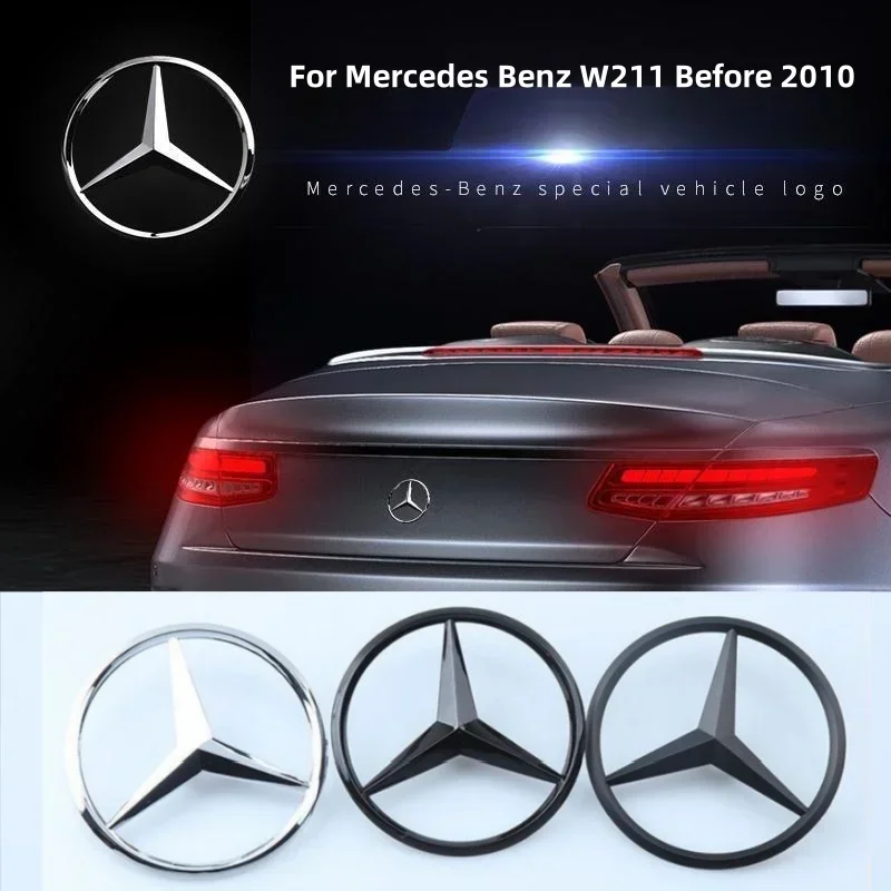 Mercedes Logo Badges Cover Decal ABS Car Rear Trunk Emblem Sticker For Mercedes Benz W211 Oldest E-class Before 2010 A2117580058