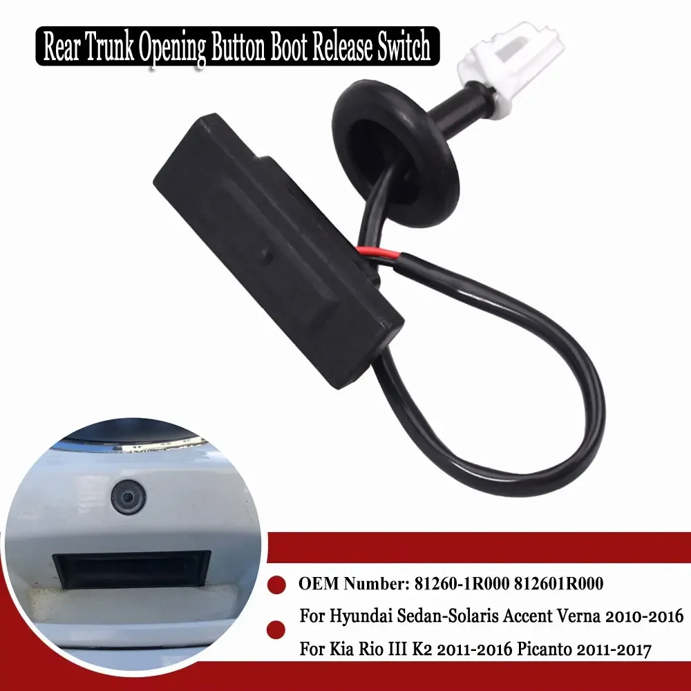 

Rear Trunk Lid Lock Tailgate Opening Button Handle Boot Release Switch For Hyundai Sedan-Solaris Accent 2010-2016 Kia Rio III K2