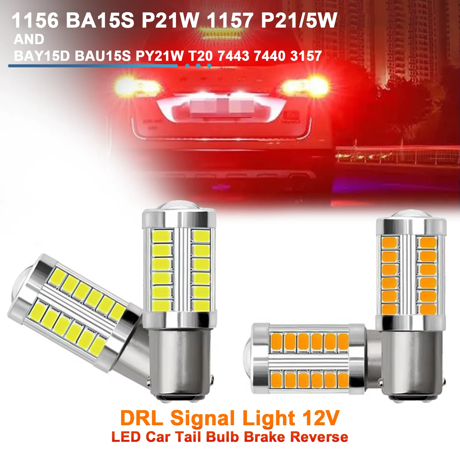 100PCS T20 7443 7440 1156 BAU15S BA15S PY21W P21/5W 1157 BAY15D For Car 12V LED Bulb Turn Signal Light 33SMD Brake Reverse Lamps