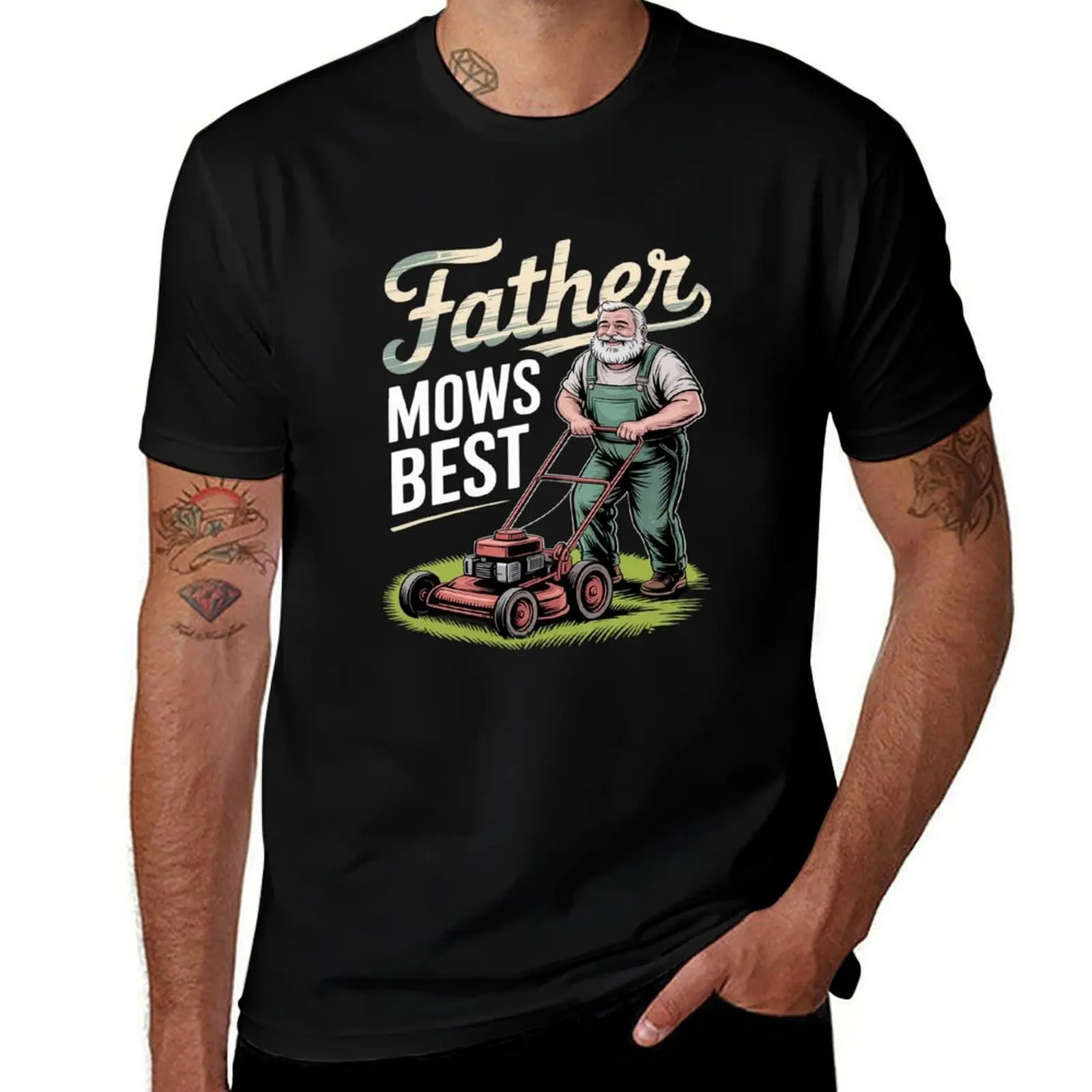

Father Mows Best Lawn Mower Dad for Fathers Day Mowing T-Shirt man clothes vintage anime shirt custom shirt men t shirt