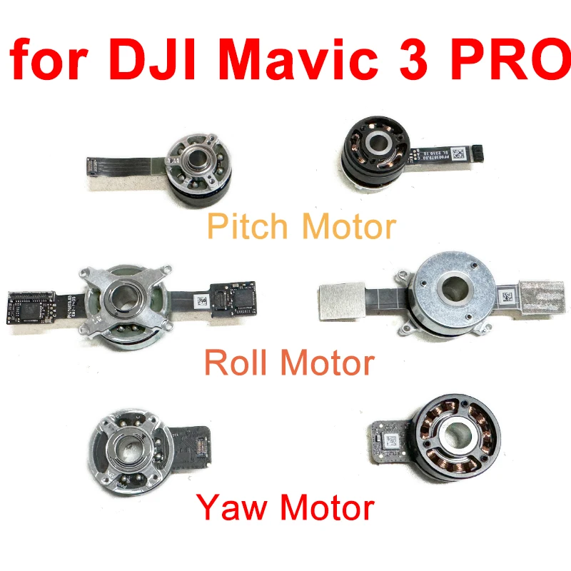 Original Mavic 3 PRO Gimbal Yaw Motor Mavic 3PRO Yaw Motor 3 Pro Y Motor Pitch Motor Roll Motor 100% Tested for DJI Mavic 3 PRO