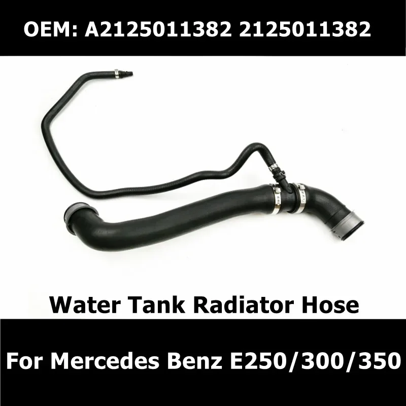 

A2125011382 Deputy Kettle Water Pipe 2125011382 For Mercedes Benz E250/300/350 Water Tank Connection Rubber Radiator Hose