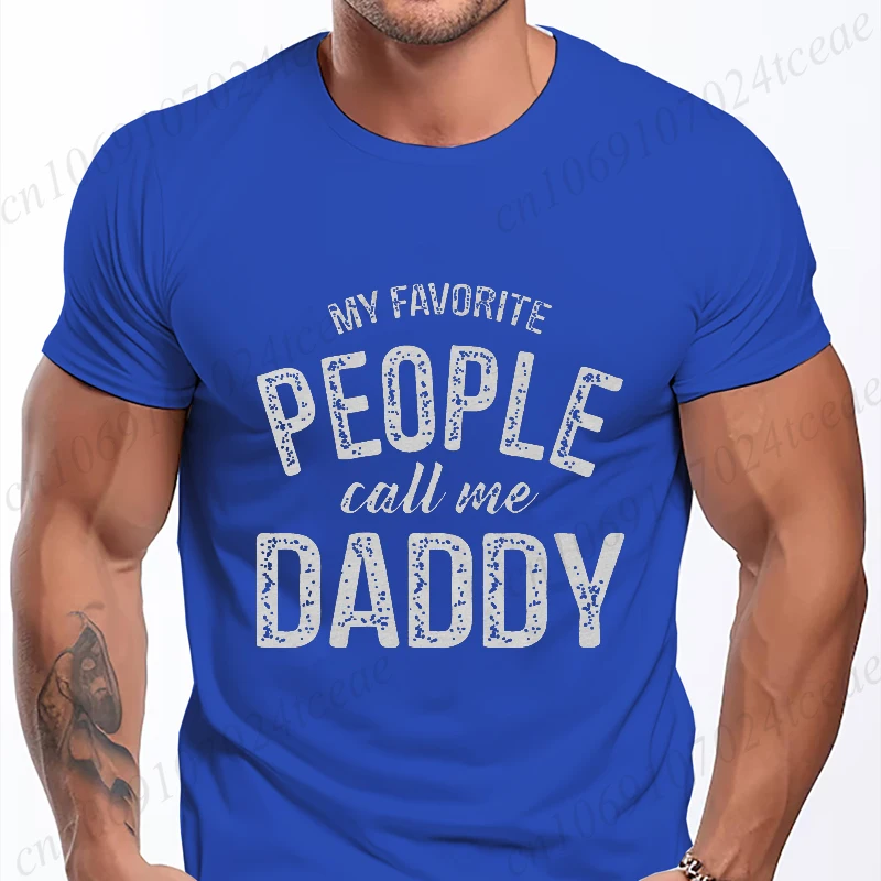 New Men's T-shirt Classic Short Sleeved Shirt Summer Top Casual T-shirt My Favorite People Call Me Daddy T Shirt Mens Shirt image 2