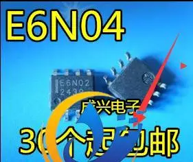 

30pcs original new E6N02 E6N03 E6N04 SOP8