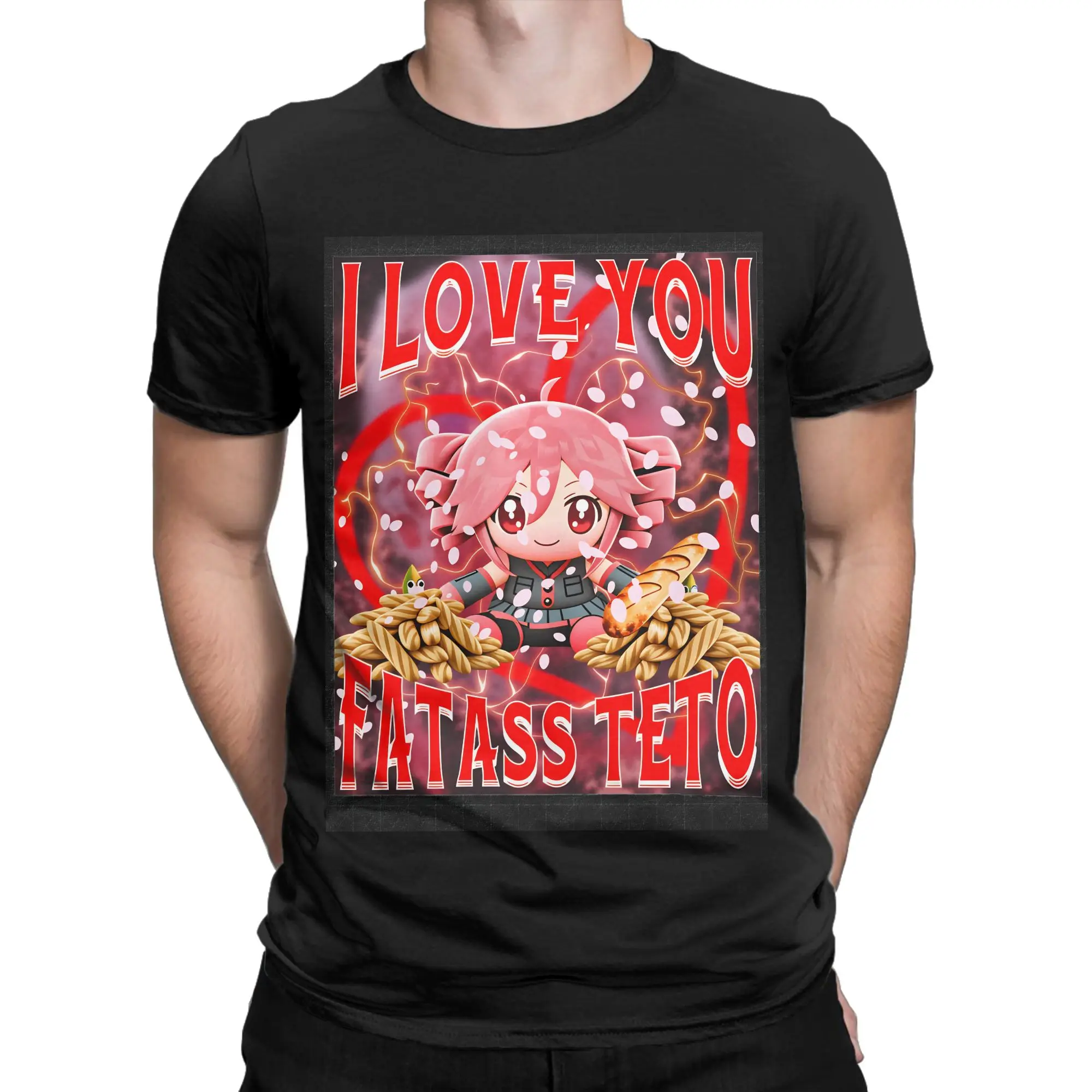 I LOVE YOU FATASS Teto Kasane Teto T Shirt for Men Pure Cotton Vintage T-Shirt Crew Neck  Tees Short Sleeve Clothing Plus Size