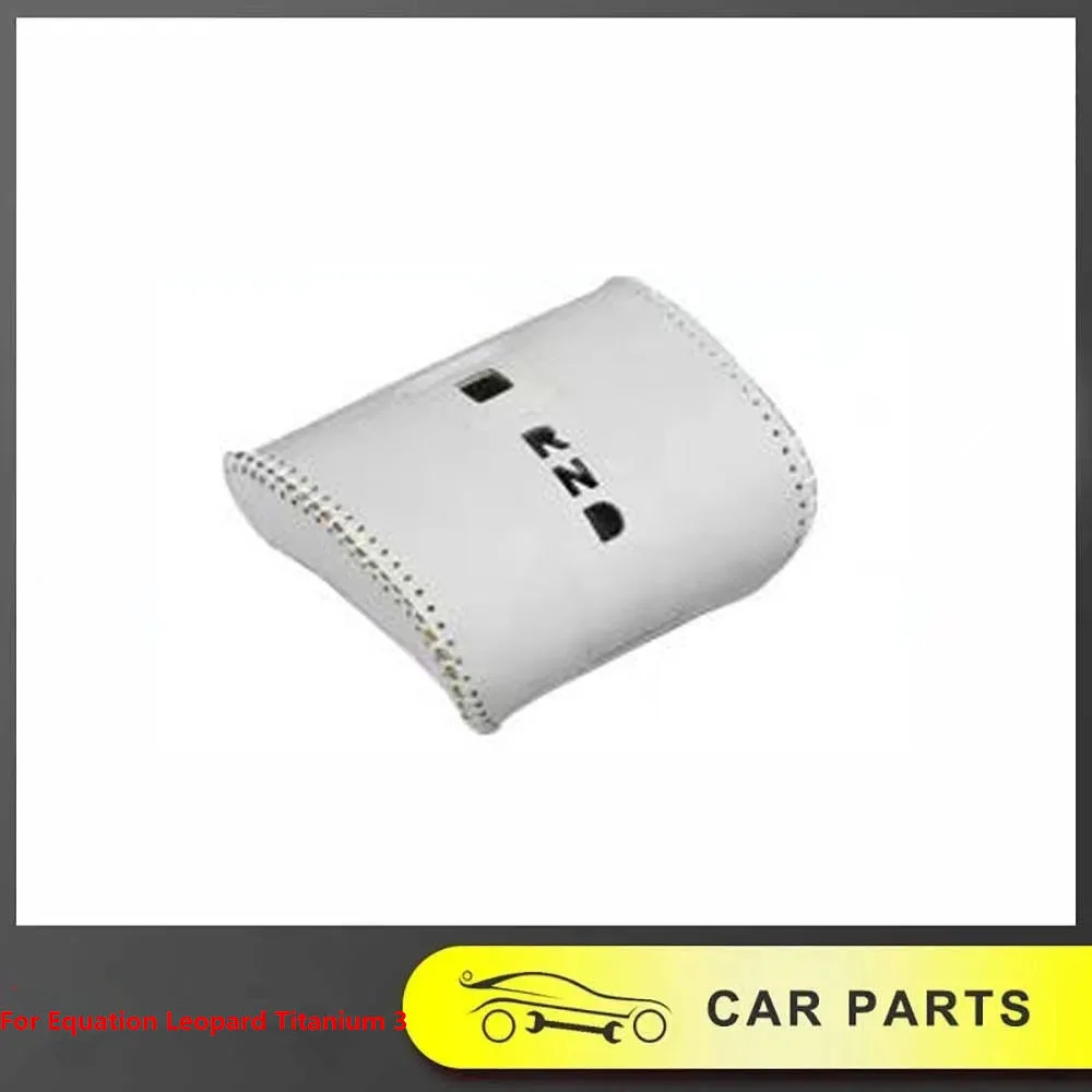 

For Equation Leopard Titanium 3 Gear Shift Cover Interior Decoration Protection Specially Modified Hand Sewn Gear Lever Cover