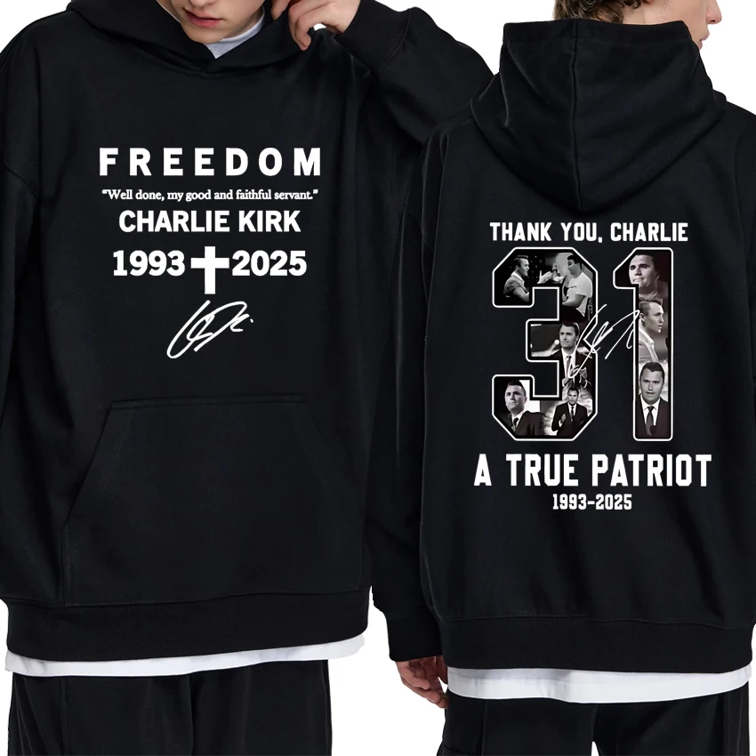 

2025 New Thank You Charlie Kirk T Shirt A True Patriot Freedom Hoodie Unisex vintage Sweatshirt Men women Casual Fleece pullover