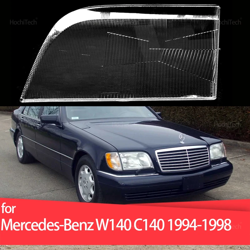 

Для Mercedes-Benz W140 C140 Facelift 1994-1998 крышка фары автомобиля линза для фар стекло замена переднего абажура авто корпус