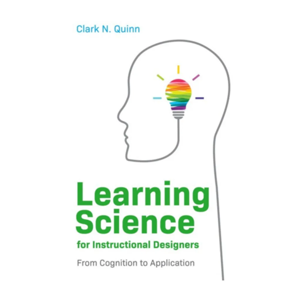 

Learning Science for Instructional Designers