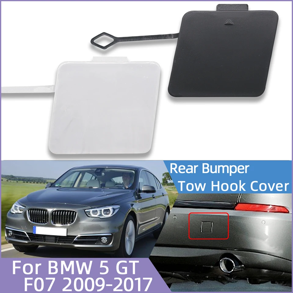

For Bmw 5 GT F07 Ordinady Version LCI 2009-2017 Rear Bumper Tow Hook Eye Cover High Quality Auto Parts Hauling Trailer Cap Lid