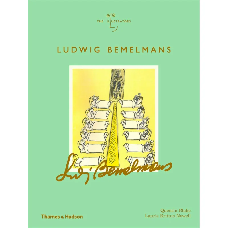 

LUDWIG BEMELMANS Laurie Britton Newel Thames And Hudson Ltd 9780500519950 Книга