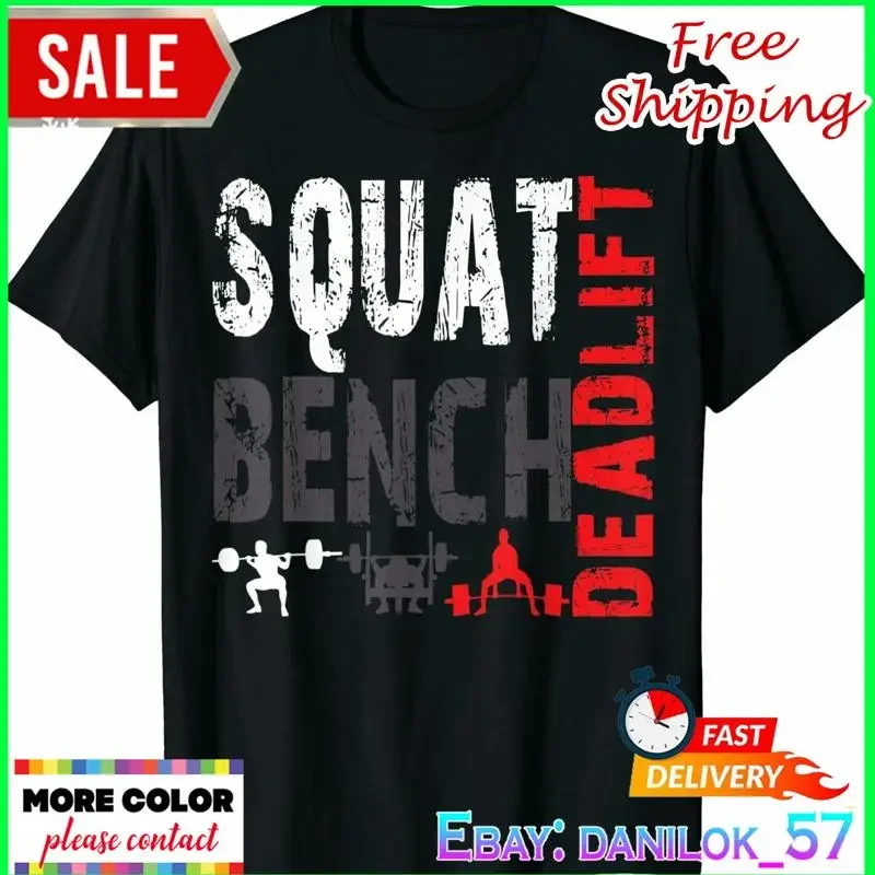 Powerlifting Squat Bench Deadlift Weightlifting T Shirt
