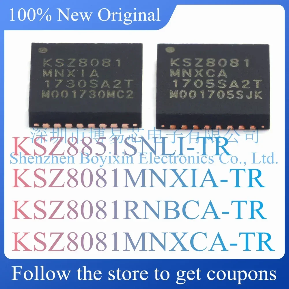 

NEW KSZ8851SNLI-TR KSZ8081MNXIA-TR KSZ8081RNBCA-TR KSZ8081MNXCA-TR Original Product