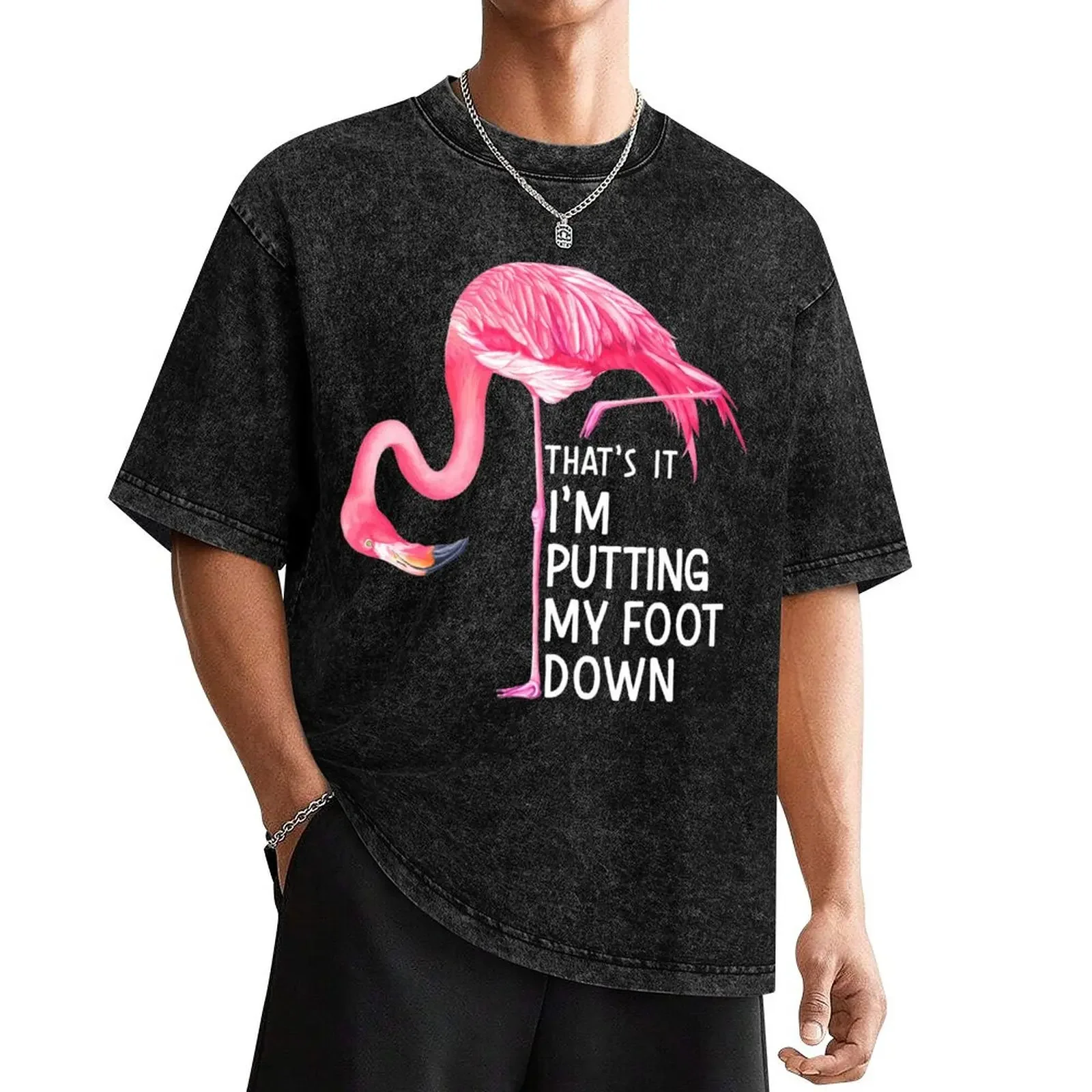 

Funny Flamingo, Don't Make Me Put My Foot Down Gift for Flamingo Lover, for Mom T-Shirt