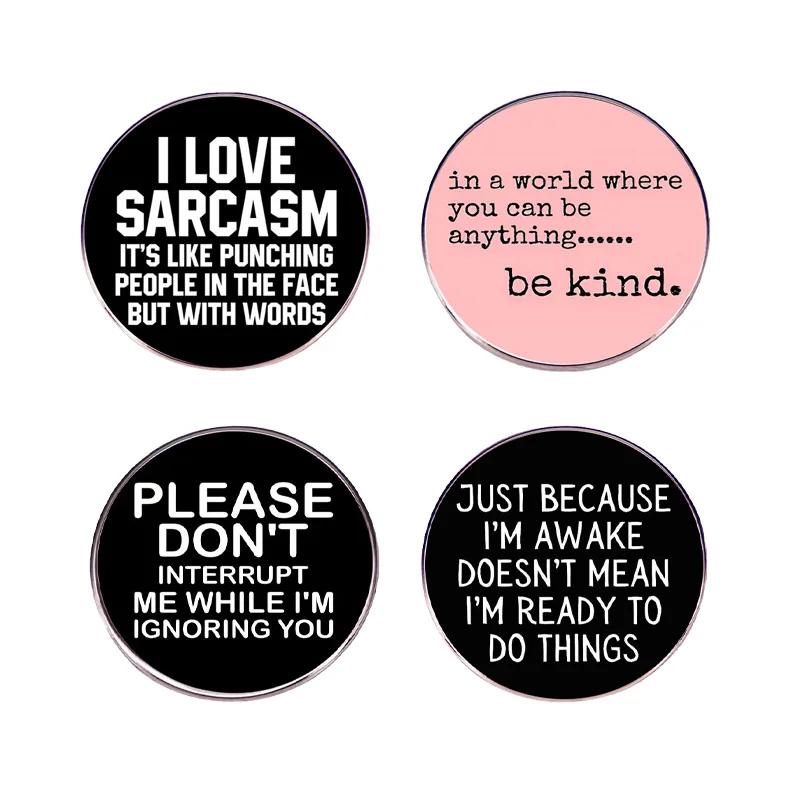 Funny English Fashion Brooch Satirical Humor Sentences Metal Badge Backpack Pin Clothes Bag Accessories Wholesale