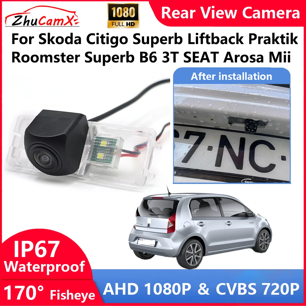 For Skoda Citigo Superb Liftback Praktik Roomster Superb B6 3T SEAT Arosa Mii Backup Parking Reverse Rear view Camera  AHD 1080P