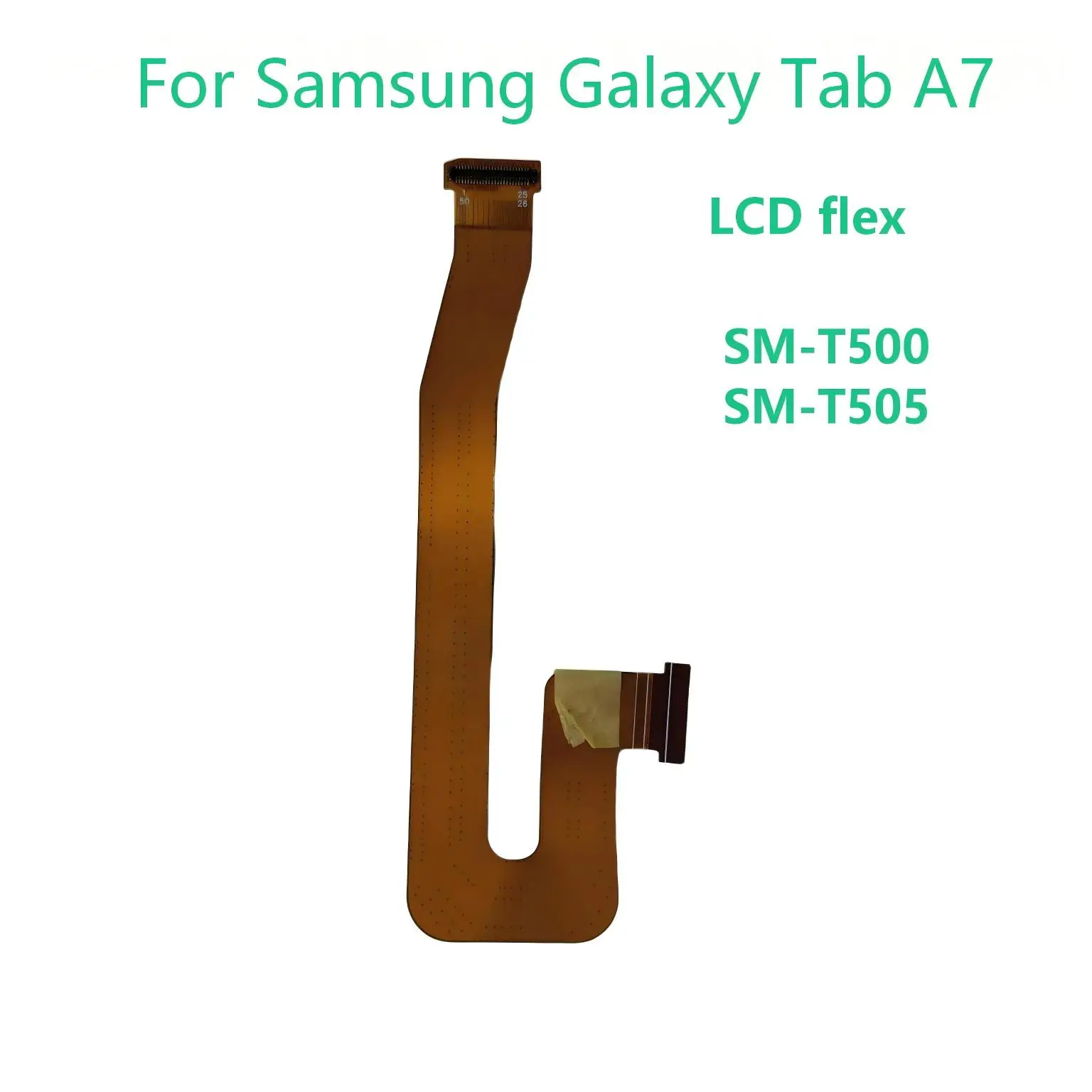 AAA For Samsung Galaxy Tab A7 SM-T500 SM-T505 T500 T505 Main Board Motherboard Connector LCD Display Flex Cable