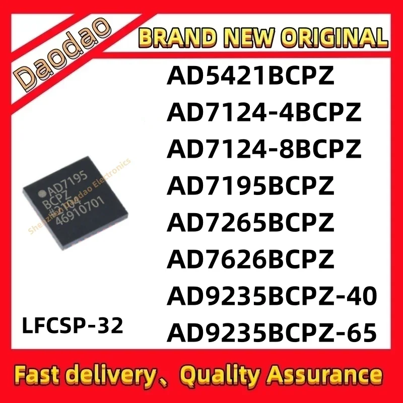 AD5421BCPZ AD7124-4BCPZ AD7124-8BCPZ AD7195BCPZ AD7265BCPZ AD7626BCPZ AD9235BCPZ-40 AD9235BCPZ-65 IC Chip LFCSP-32