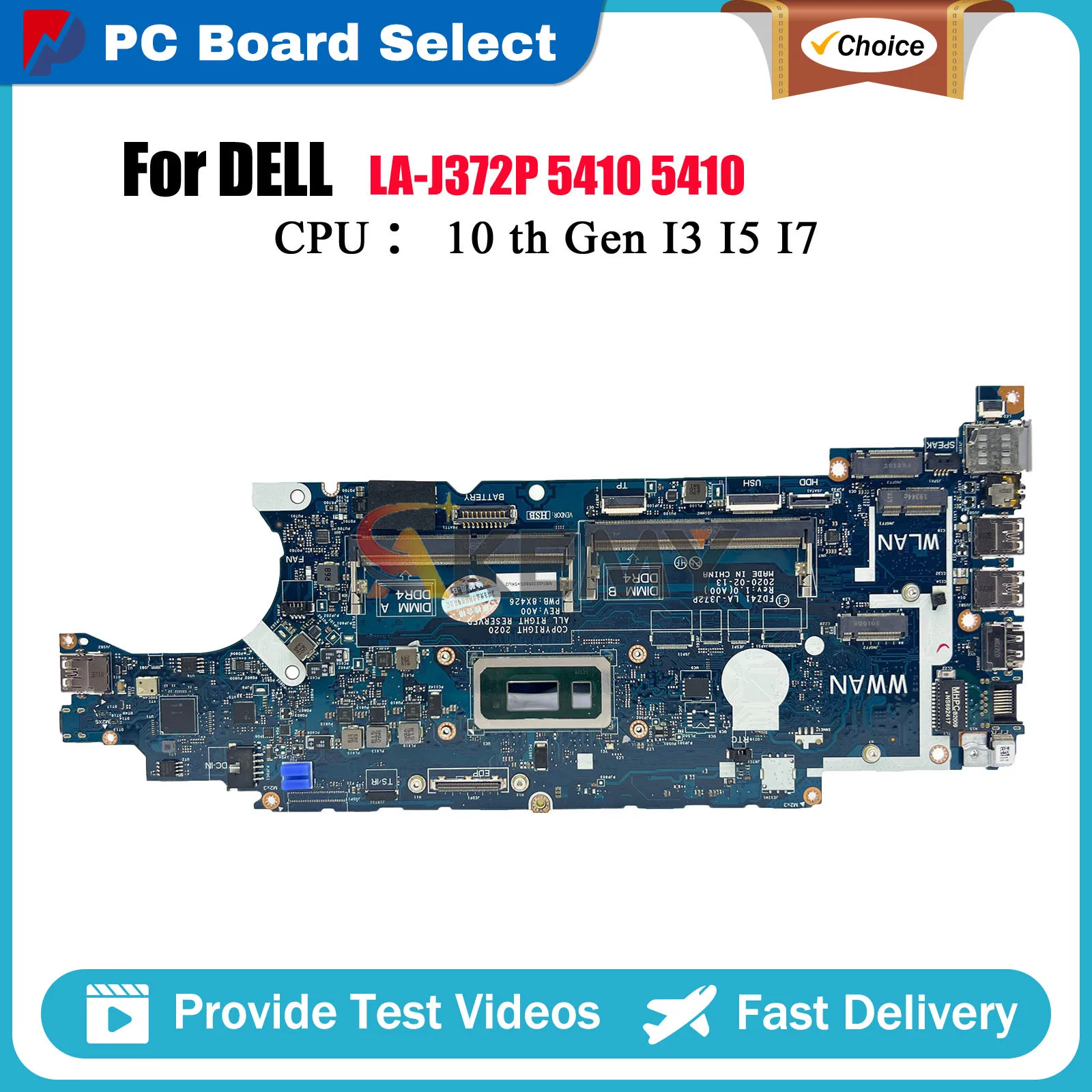 

Laptop Motherboard For DELL Latitude 5410 LA-J372P FDZ41 with i5 i7 10th CPU CN-0T4NVV 098W3W Tested OK
