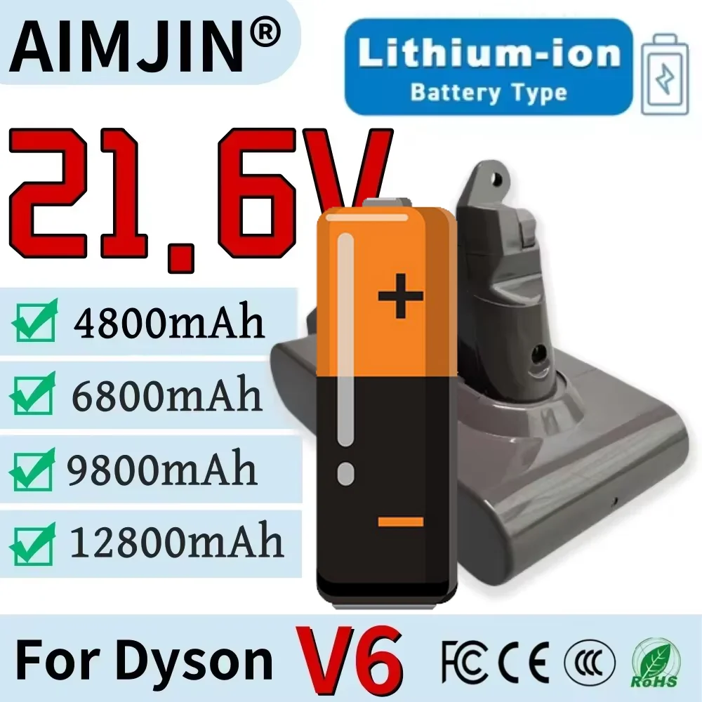 

V6 Vacuum Cleaner Battery For Dyson 21.6V 4800/6800/9800/12800mAh Li-ion Rechargeable Battery SV03 SV05 SV07 SV09 DC62 DC58 DC59
