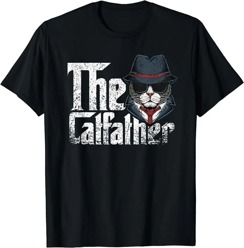 

The Catfather Best Birthday Cat Dad Fathersday T-Shirt For Men Clothing Women Tees High Quality 100%Cotton Short Sleeve