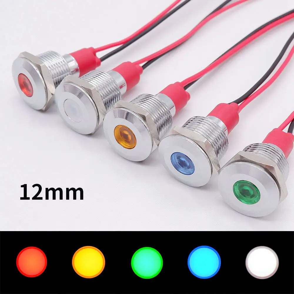 12mm Metal Indicator Light LED Warning Signal Lamp Pilot Wires Power Switch 3V 5V 12V 24V 220V Red Orange Green Blue White