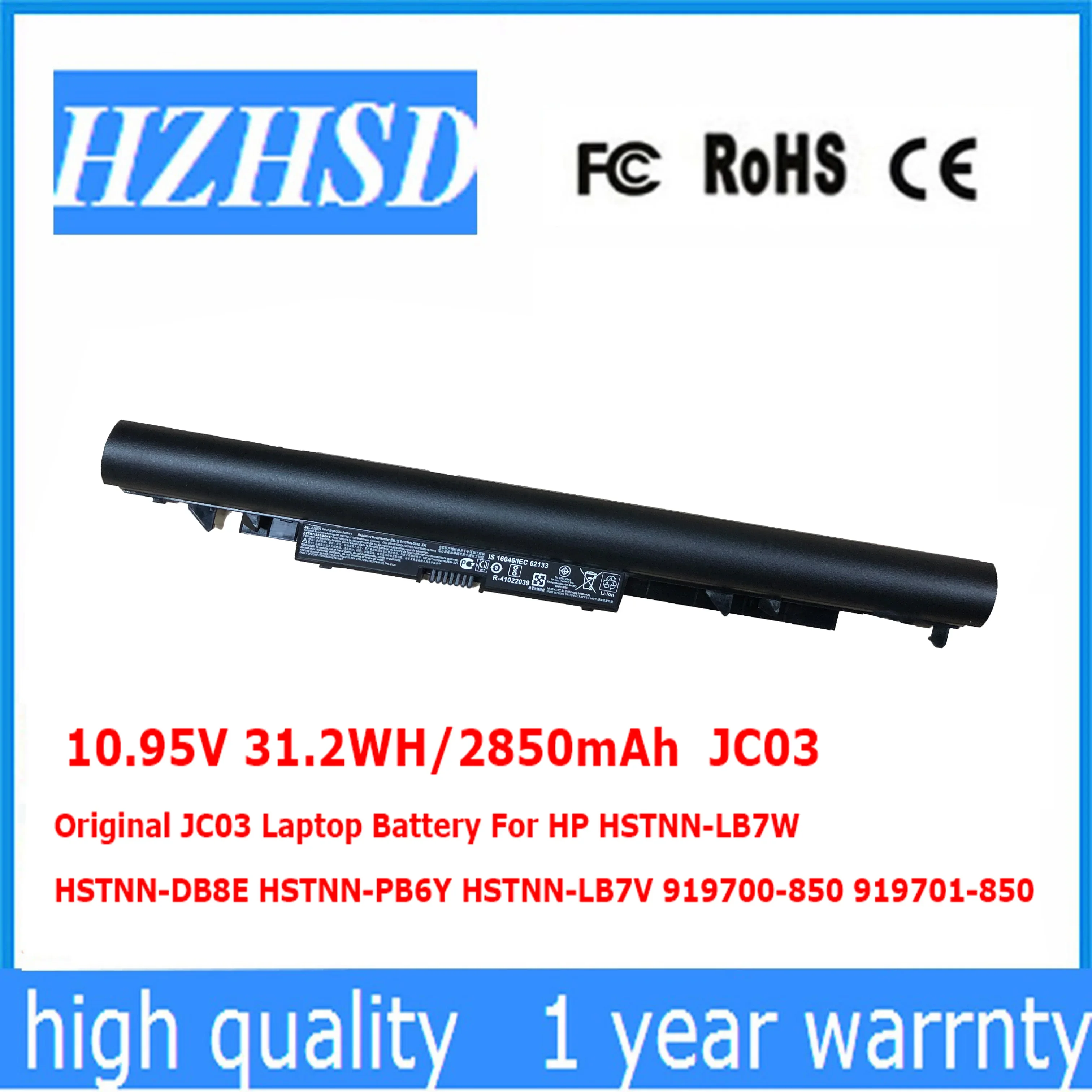 

10.95V 31.2WH/2850mAh Original JC03 Laptop Battery For HP HSTNN-LB7W HSTNN-DB8E HSTNN-PB6Y HSTNN-LB7V 919700-850 919701-850