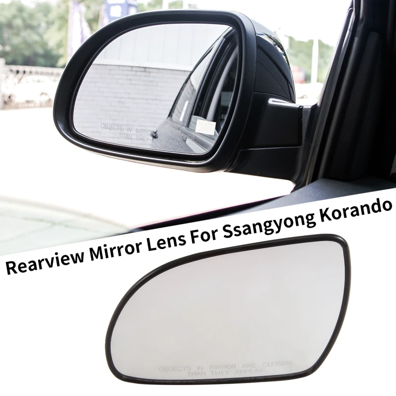 

Car Rearview Mirror Lens For Ssangyong Korando