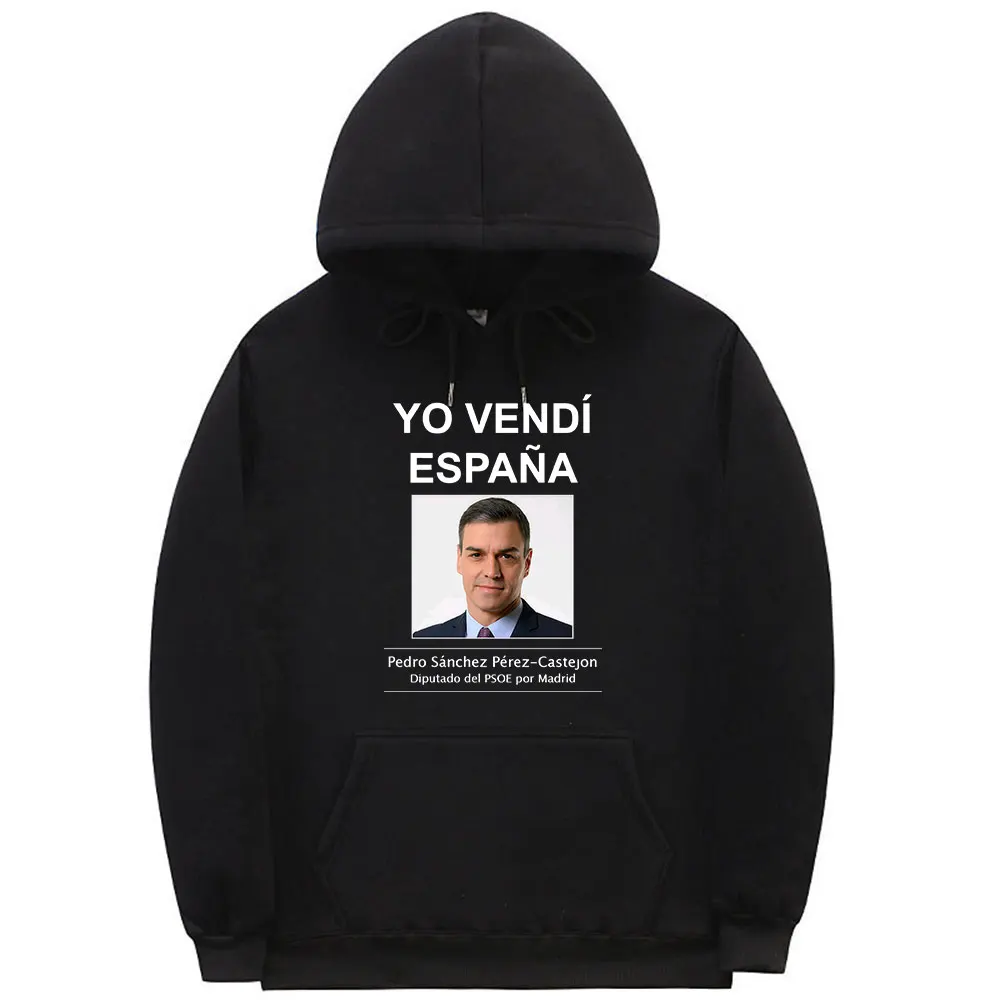 Pedro Sanchez divertido España PSOE sudaderas con capucha gráficas hombres mujeres polar Casual sudadera de gran tamaño moda Hip Hop jersey de manga larga