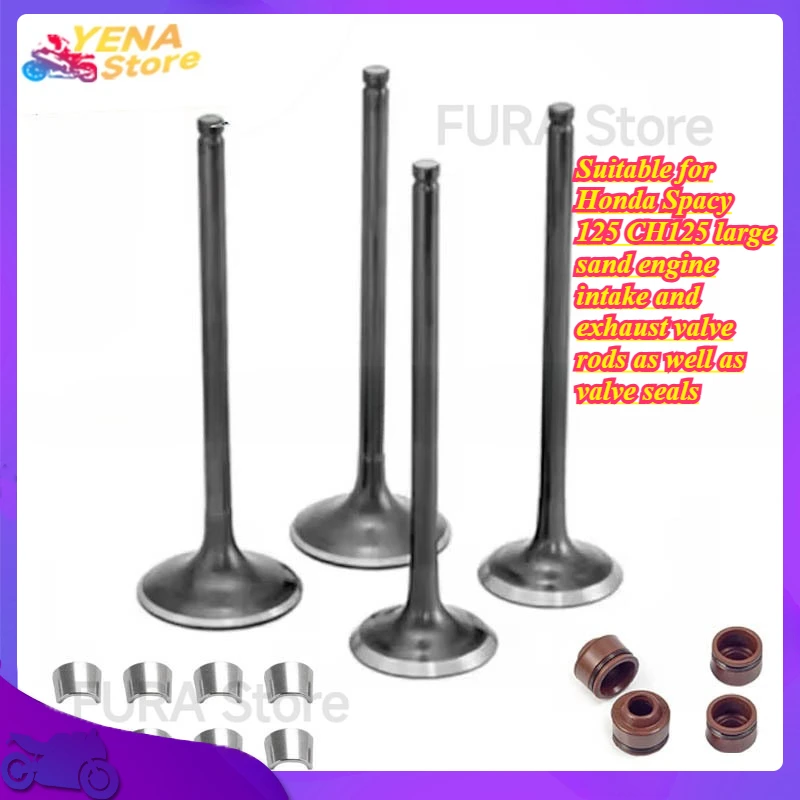 

Suitable for Honda Spacy 125 CH125 large sand engine intake and exhaust valve rods as well as valve seals