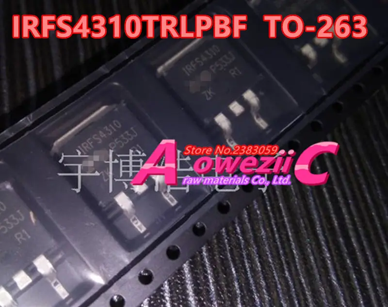 100% 新品輸入オリジナル IRFB4310ZPBF IRFB4310Z B4310Z TO-220 IRFS4310TRLPBF IRFS4310 IRFS4310ZTRLPBF IRFS4310Z FS4310Z TO-263