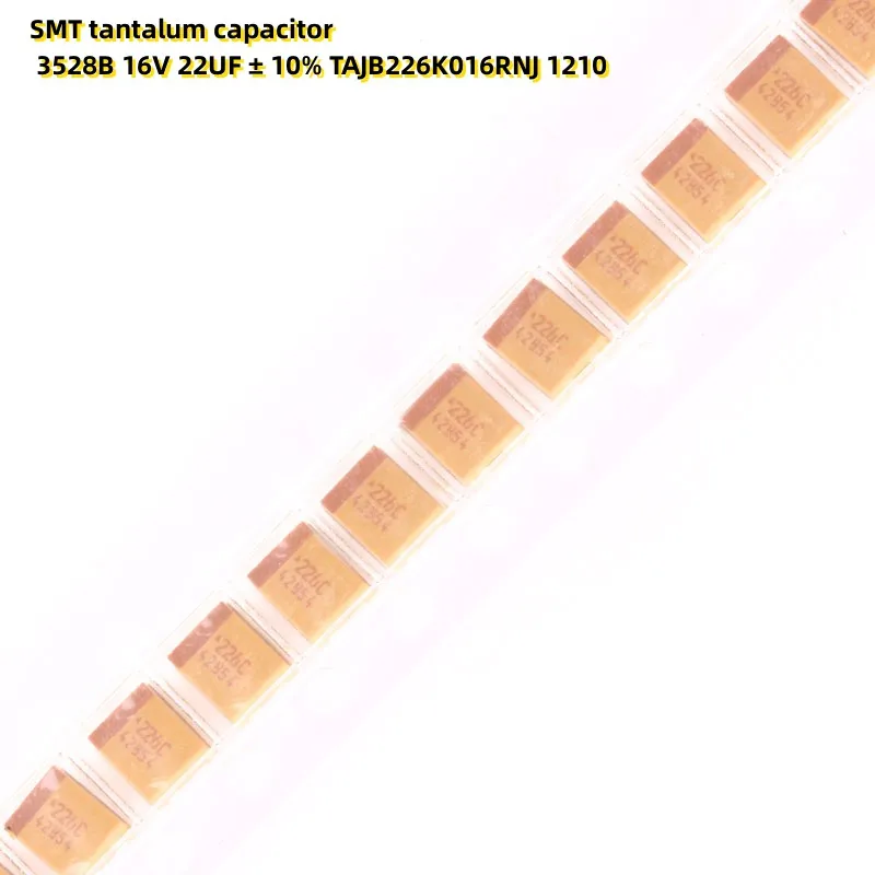 10PCS SMT tantalum capacitor 3528B 16V 22UF ± 10% TAJB226K016RNJ 1210