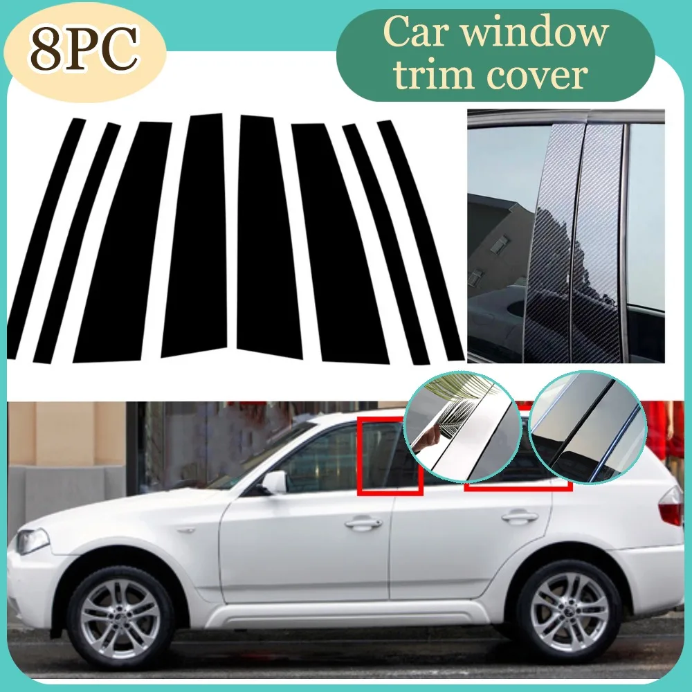 

Fit For BMW X3 E83 2004- 2008 2009 2010 8pcs Glossy Black Pillar Posts Silver Carbon Door Window Sticker Moulding Trim Cover
