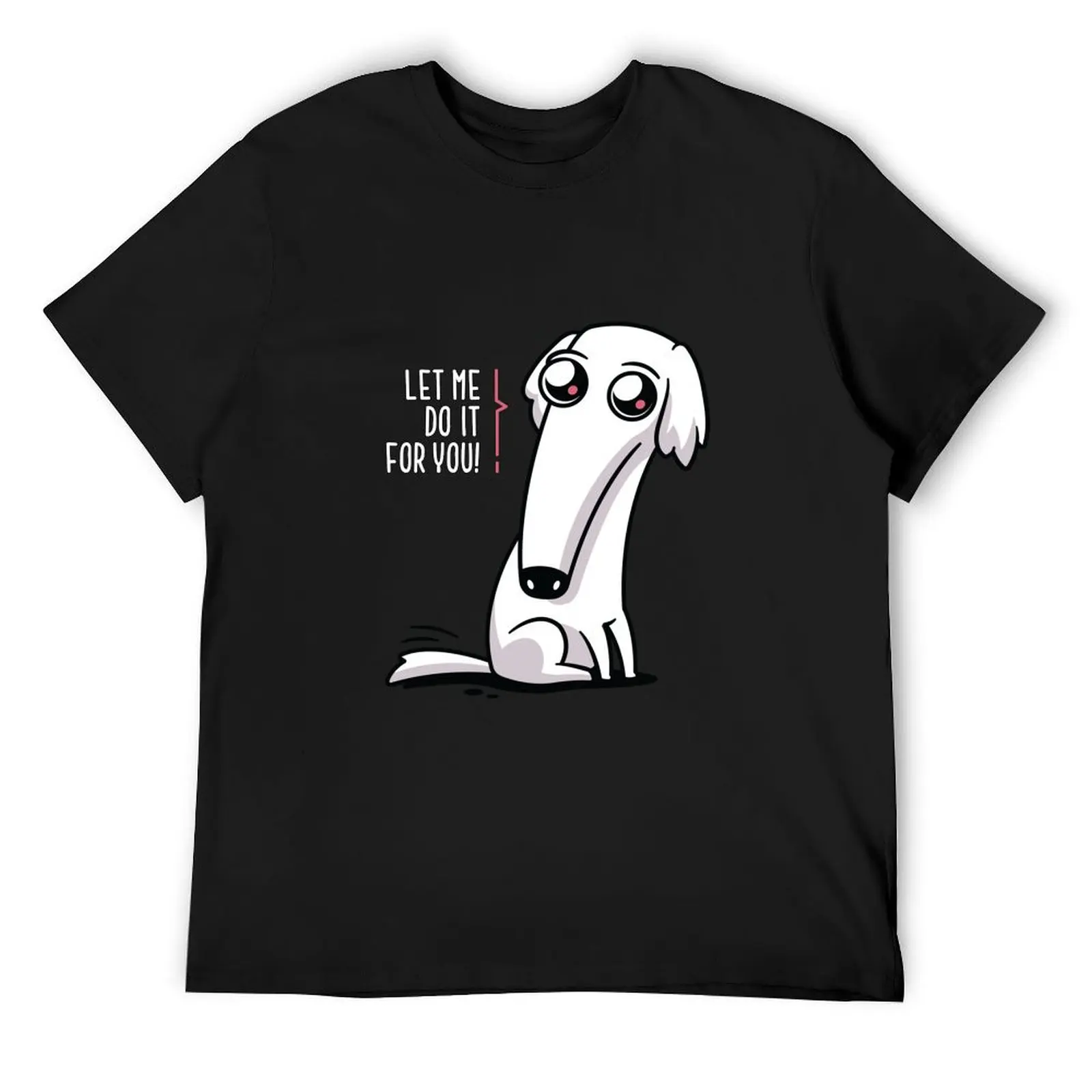 

Let Me Do It For You - Long Nose Borzoi Dog T-Shirt oversized t shirt clothes baggy shirts t shirts for men pack