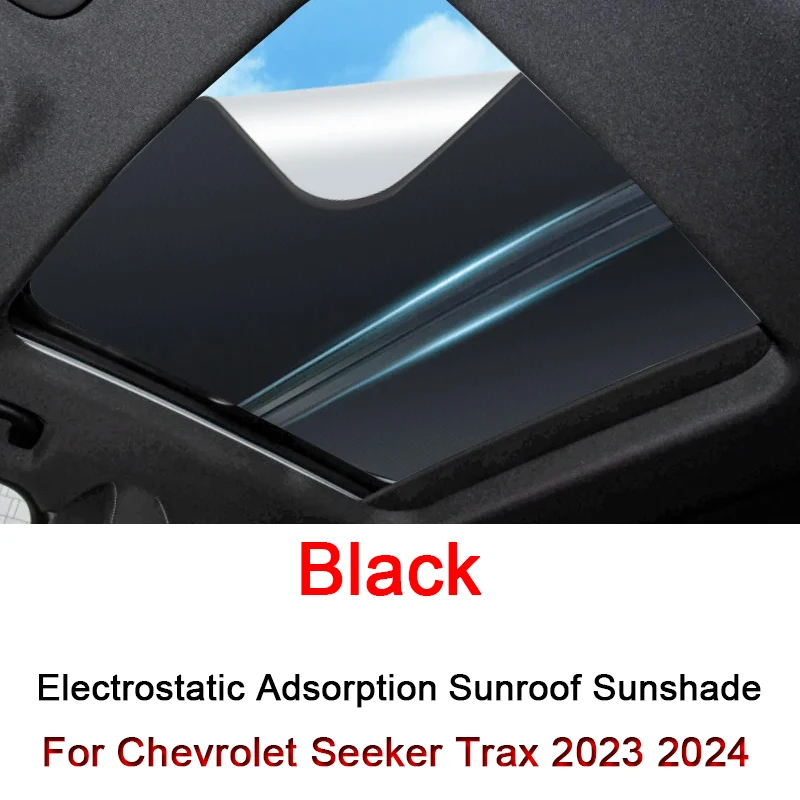 Car Electrostatic Adsorption Sunroof Sunshade For Chevrolet Seeker Trax 2023 2024 Heat Insulation Skylight Sticker Accessories