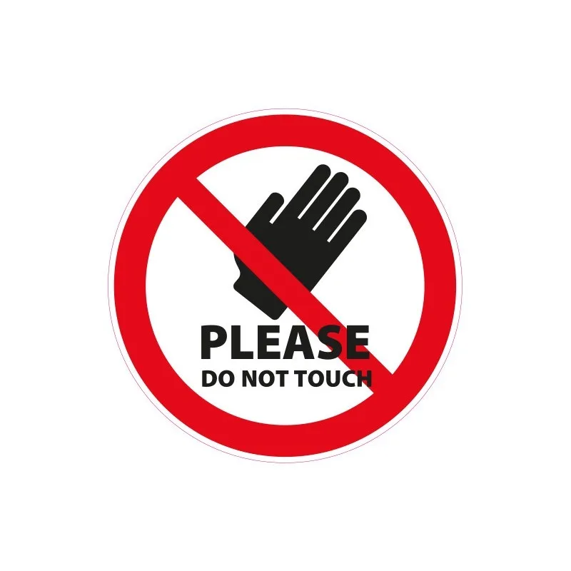 

Warning Sign Please Do Not Touch Do Not Touch Warning Caution NEW-