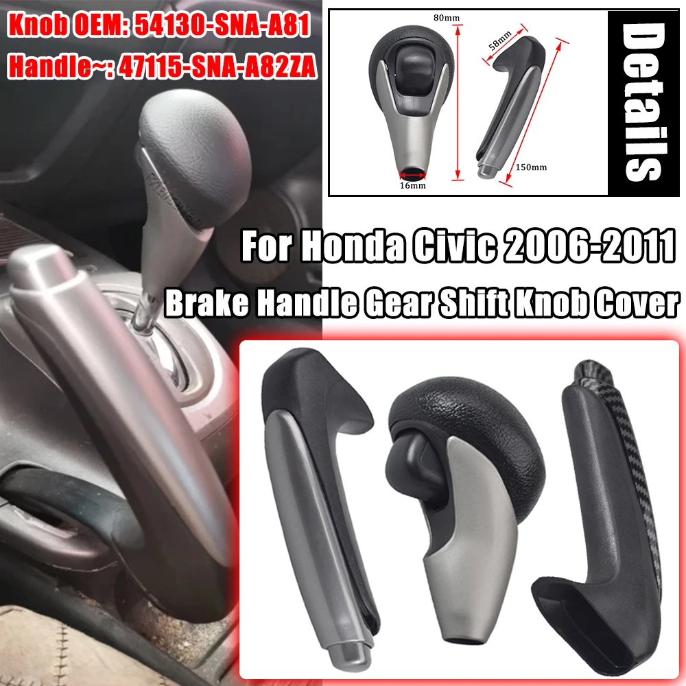 For Honda Civic 2006 2007 - 2011 Brake Handle Gear Shift Knob Left Hand Drive Parking Handbrake 54130-SNA-A81 47115-SNA-A82ZA