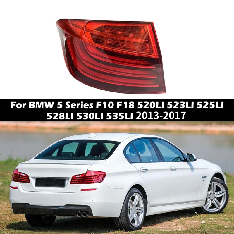 Rear Tail Light Rear Tail Light Assembly 63217306161 For BMW F10 F18 5 Series 2013-2017 Right