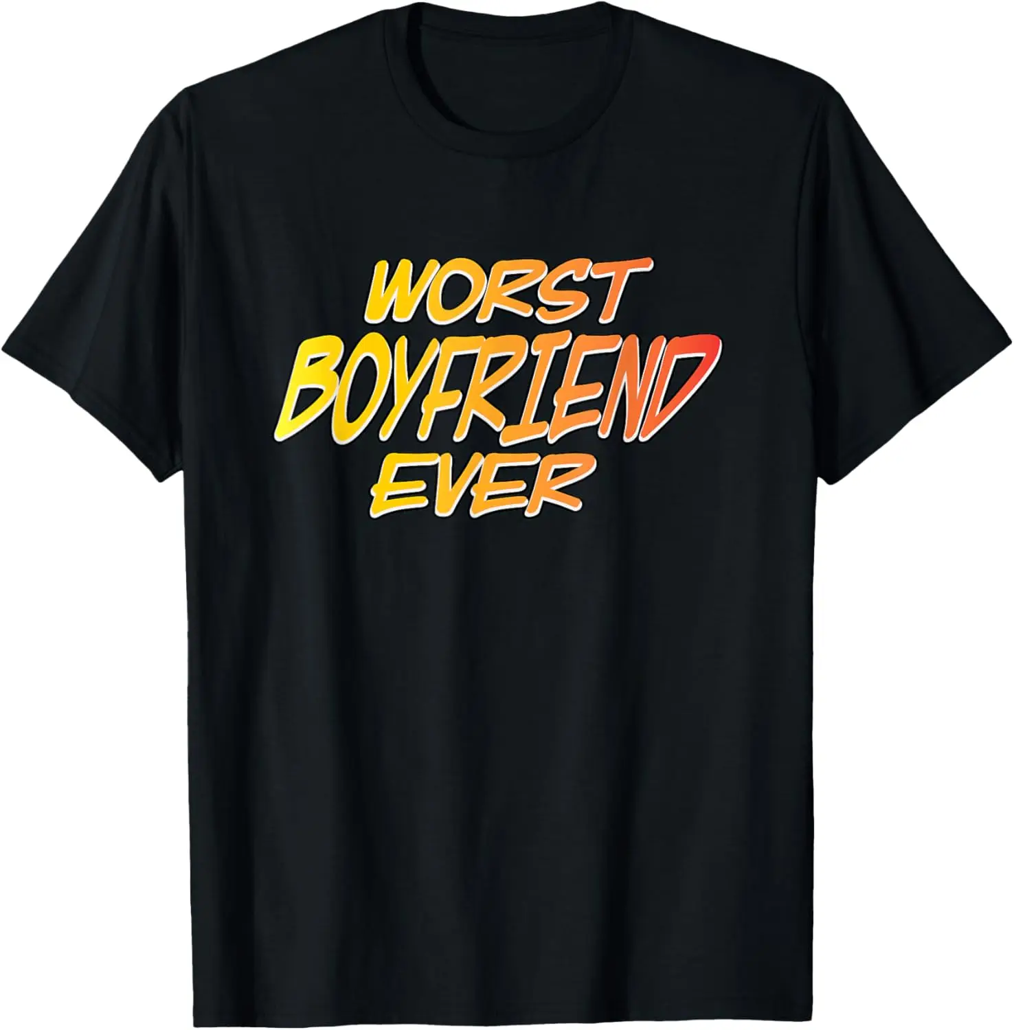 Mens Worst Boyfriend Ever T-Shirt